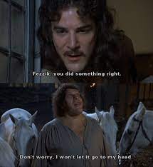 Maybe you would like to learn more about one of these? Princess Bride Quotes A 2nd Time How The Princess Bride Screwed Up My Love Life The Everywhereist Dogtrainingobedienceschool Com