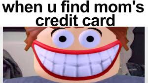 We choose from 478 of the top travel and cash rewards credit cards based on your spending habits and lifestyle. Me When I Find Credit Card Bloxymemes
