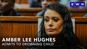Amber Lee Hughes admits to drowning 4-year-old Nada-Jane Chalita
