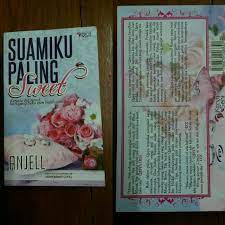 Novel ini diterbitkan pada tahun 2014 oleh karya seni. Novel Suamiku Paling Sweet By Anjell Books Stationery Books On Carousell