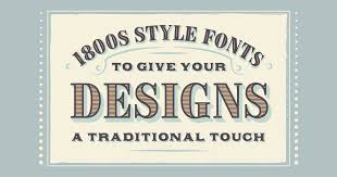 You can edit it fast. 20 Iconic 1800s Style Fonts To Give Your Designs A Traditional Touch Creative Market Blog