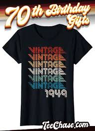 70th Birthday T Shirt Ideas Happy 70th Birthday T Shirt Is A Perfect 70th Gifts Idea For Women And Men An Excellent Womens Birthday Shirt 60th Birthday Gifts 70th Birthday Ideas For Mom