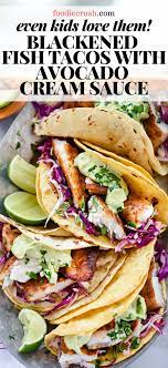 Maybe you would like to learn more about one of these? Kids Love Them Fish Tacos With Avocado Cream Sauce Foodiecrush Com Avocado Cream Fish Foodiecrush Foodiecrushc In 2020 Rezeptideen Fisch Taco Rezepte Abendessen