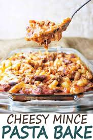 Cheesy Mince Pasta Bake In 2020 Cheesy Recipes Mince Pasta Bake Easy Pasta Recipes