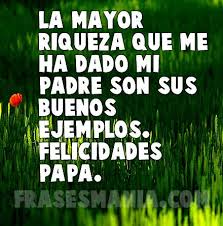 Esta vez, el espía se convirtió en teodoro castro, hijo de un empresario de costa rica, que vivía desde la infancia en chile. Frases Para El Dia Del Padre Frasesmania