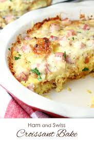 Ham Swiss Croissant Bake Recipe Breakfast Brunch Recipes Breakfast Casserole Easy Breakfast Recipes
