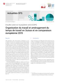 Il convient de resituer cet aménagement. Organisation Du Travail Et Amenagement Du Temps De Travail En Suisse Et En Comparaison Europeenne 2019 Enquete Suisse Sur La Population Active Espa Publikation Bundesamt Fur Statistik