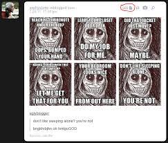 Pin By Samantha Hagen On Memes Make Me Laugh How To Look Better Scary