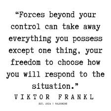 Via 12 Viktor Frankl Quotes 191003 Poster By Inspirational Short Quotes Motivational Quotes Reflection Quotes Victor Frankl Quotes Good Life Quotes