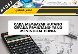 Solusi dan cara bayar hutang ratusan juta tercepat dengan menerapkan rumus kelola uang rp 50 000. Pejabat Mufti Wilayah Persekutuan Al Kafi 1086 Cara Membayar Hutang Kepada Pemiutang Yang Meninggal Dunia