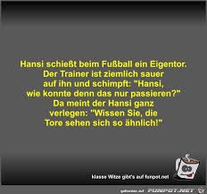 Besonders bitter war der stimmungsvolle abend für rückkehrer hummels, der in der 20. Hansi Schiesst Beim Fussball Ein Eigentor