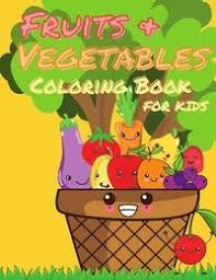 Here are some easy and cheap ways to do it at home. Fruits And Vegetables Coloring Book For Kids Happy Coloring Haftad 9783743957480 Bokus