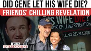 Gene Hackman Kept Mum After Wife’s Death