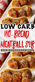 Low Carb No Bread Meatball Sub One Of Food Dinner Recipes Healthy Low Carb Healthy Low Carb Dinners Breaded Meatballs