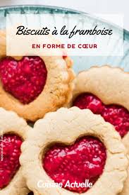 Biscuits A La Framboise En Forme De Cœur Recettes Recette Dessert Recette Framboise