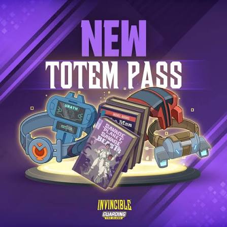 New Totem Pass authorized for deployment. This rotation includes Totems  calibrated for Allen the Alien, Battle Beast, Monster Girl, Doc Seismic,  and Omni-Man. Advance through the Pass and unlock what they're capable