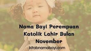 Savesave nama nama anak perempuan for later. Kumpulan Nama Bayi Perempuan Katolik Terbaru 2021kumpulan Arti Nama Bayi 2 3 Kata Unik Keren