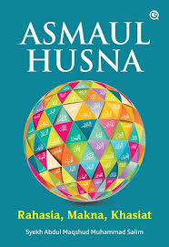 Arti secara bahasa dan istilah. Asmaul Husna Toko Nu Online