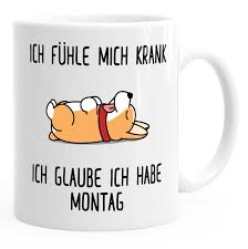 Kaffee Tasse Mit Spruch Ich Fuhle Mich Krank Ich Glaube Ich Habe Montag Hundemotiv Burotasse Kaffeebecher Moon Tassen Spruche Kaffeebecher Lustige Kaffeetassen