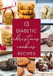 Christmas 2016 and dessert recipe for senior diabetes sufferer. 13 Diabetic Christmas Cookie Recipes Cookies Recipes Christmas Diabetic Friendly Desserts Sugar Free Cookies