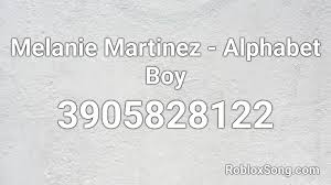 Faced with any problem, they think all you need to d. Melanie Martinez Alphabet Boy Roblox Id Roblox Music Codes