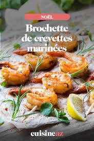 Brochette De Crevettes Marinees Recette Brochette Crevette Crevettes Marinees Repas Dinatoire
