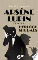 Facebook gives people the power to share and makes the. Arsene Lupin Contra Herlock Sholmes Maurice Leblanc Descarga Libros Gratis