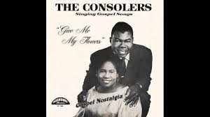 C g7 in this world today while we're living. Give Me My Flowers Original 1955 The Consolers Youtube