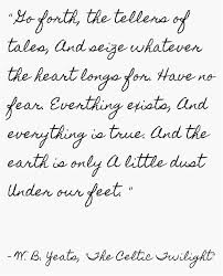 W B Yeats The Celtic Twilight Yeats Quotes Literary Quotes English Literature Quotes