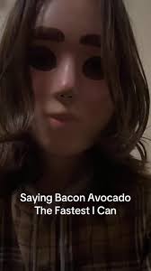 Bacon Avocdo “i Wish I Had Clear Skin”