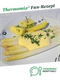 Zitronen Zabaione Spargelsosse Ww Tauglich Rezept Thermomix Rezepte Spargel Sosse Thermomixrezepte