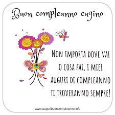 Auguri Di Buon Compleanno Al Cugino Auguri Buon Compleanno