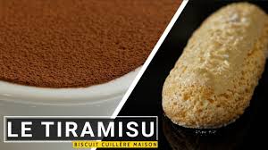 Le Tiramisu Biscuit Cuillere Maison Youtube In 2020