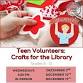 Teen Volunteers: Crafts for the Library - Quogue Library Inc, 90 Quogue St Event Image