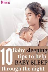 10 Baby Sleeping Tips And Tricks To Help Your Baby Sleep Through The Night