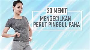 Kali ini kita akan membahas cara olahraga mengecilkan perut, lengan, dan paha! Cara Mengecilkan Perut Pinggul Dan Paha Hanya Dalam 20 Menit Youtube