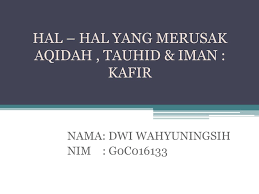 Oleh dosen pendidikan 3diposting pada 26/03/2021. Perkara Yang Membatalkan Iman Kecuali