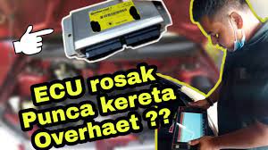 Check spelling or type a new query. Bagaimana Ecu Kereta Boleh Rosak Dan Sebab Apa Kereta Jadi Overhaet Youtube
