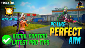 Free fire for pc review. Freefire Latest Recoil Control Trick For Mobile Pc Like Perfect Aim On Phone Total Explain In 2020 Youtube
