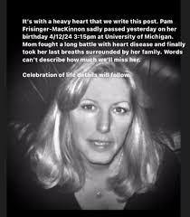 This news of Pam Archer passing is sad, and I do not know a lot about it  except her sister posted something