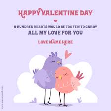 Valentine's day is just a month away and it is best to start preparations from now. Happy Valentine Day 2020 With Name