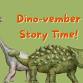 Dino-vember Story Time event image