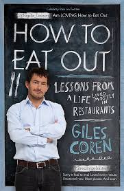 2021© immediate media company ltd. How To Eat Out Giles Coren 9781444706925 Amazon Com Books