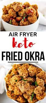 Keto Fried Okra Fried Or Air Fryer Kicking Carbs Recipe Air Fryer Recipes Healthy Low Carb Air Fryer Recipes Healthy Okra Recipes