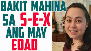 Bakit Mahina sa S-e-x ang May Edad...