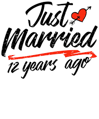 The modern themes for a 12 year wedding anniversary are pearls and colored gems. Just Married 12 Year Ago Funny Wedding Anniversary Gift For Couples Novelty Way To Celebrate A Milestone Anniversary Mixed Media By Orange Pieces