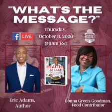 It's been linked to an increased risk of conditions such as obesity, type 2 diabetes, depression and cancer. Whatsthemessage Ep 037 Healthy At Last With Eric Adams Donna Green Goodman Message Magazine