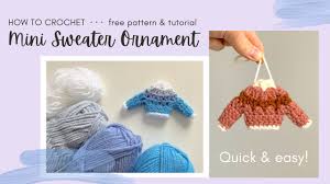Sweater can be easily modified to accommodate body type by adjusting measurements of the main rectangle. How To Crochet Mini Sweater Ornament Easy Beginner Step By Step Diy Tutorial Free Xmas Pattern Youtube