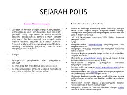 Menteri yang masa itu bertanggungjawab mengenai polis yang akan menjadi pengerusi; Nota Sejarah Polis Malaysia