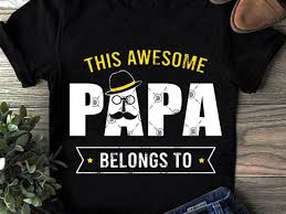 Download This Awesome Papa Belong To Svg Dad 2020 Svg Family Svg Father S Day Svg Buy T Shirt Design For Commercial Use Buy T Shirt Designs